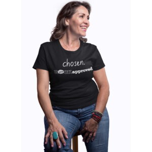 chosen ROCKapproved-smiling-senior-woman-black-t-shirt-sitting-stool-a20370_2000x2000 Chosen ROCKapproved Unisex T-Shirt