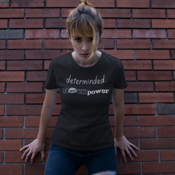 Determined ROCKpower Unisex T-Shirt